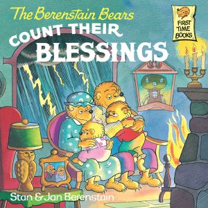 [The Berenstain Bears 01] • The Berenstain Bears Count Their Blessings